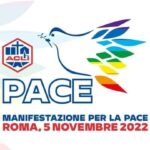 Le ACLI Provinciali di Latina aderiscono alla Manifestazione per la Pace, 5 novembre 2022